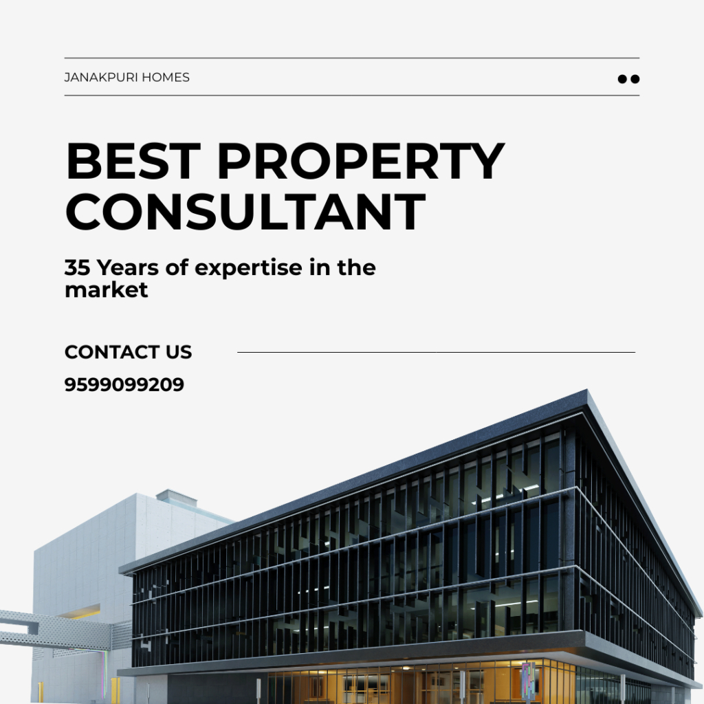 Best Property Consultant in Janakpuri