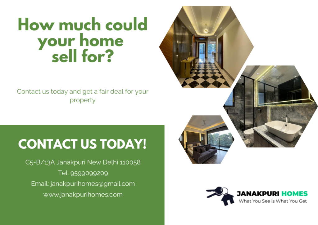 How much could your home sell for? Janakpuri Homes