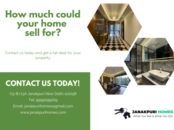 How much could your home sell for? Janakpuri Homes