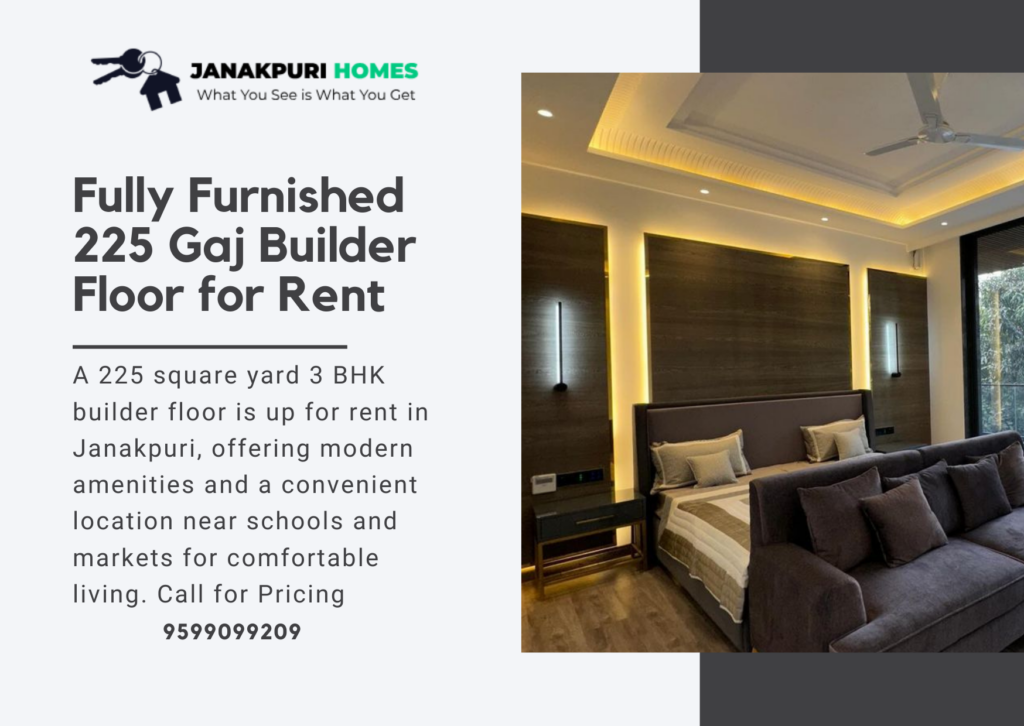 "225 Sq Yard Fully Furnished Builder Floor for Rent in Janakpuri
