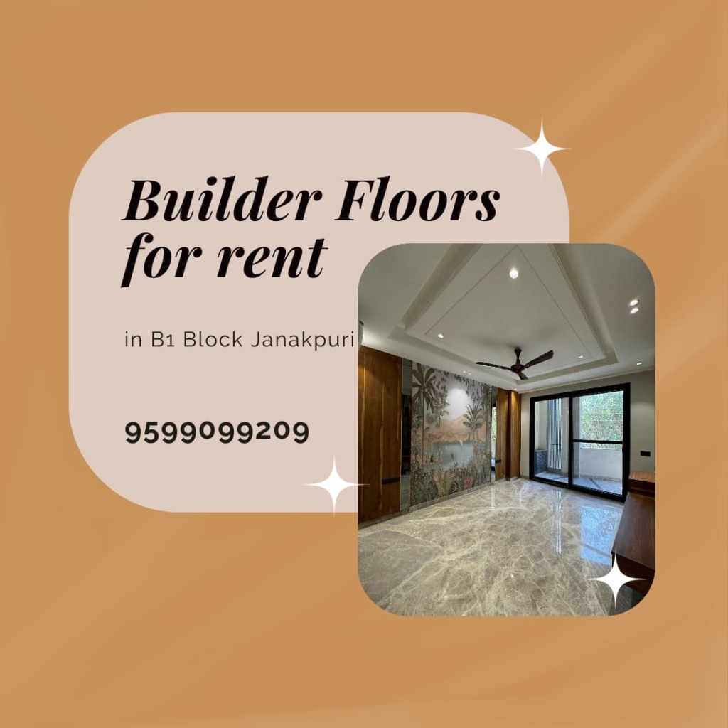 Builder Floors For Rent in B1 Block Janakpuri