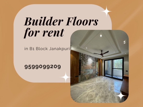 Builder Floors For Rent in B1 Block Janakpuri