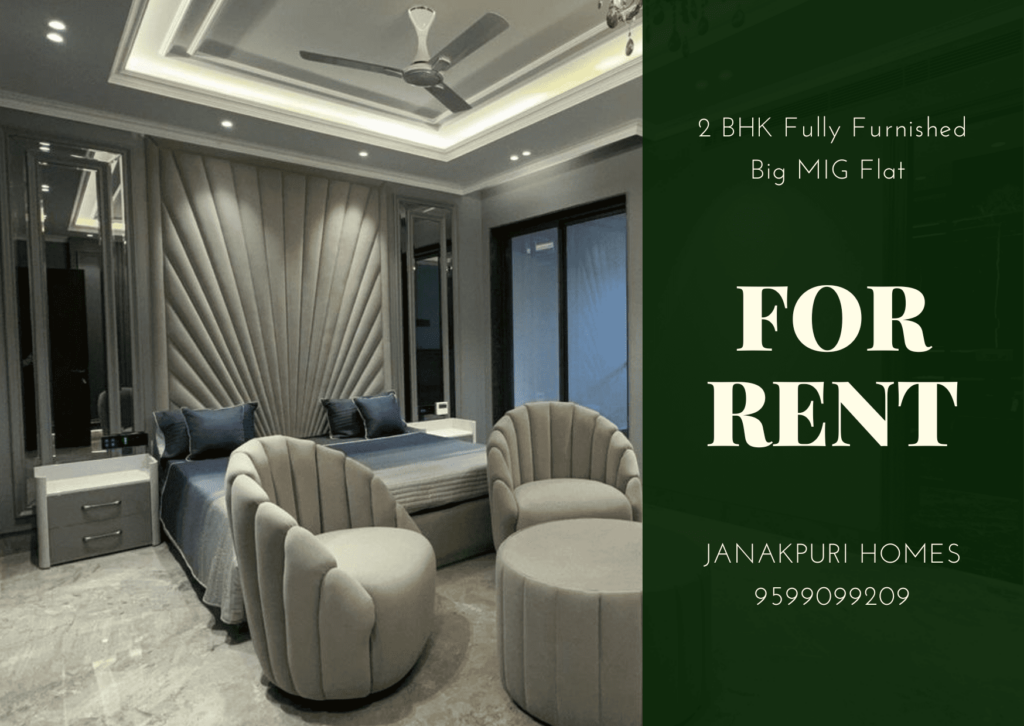 Fully Furnished 2 BHK Big MIG Flats For Rent in Janakpuri