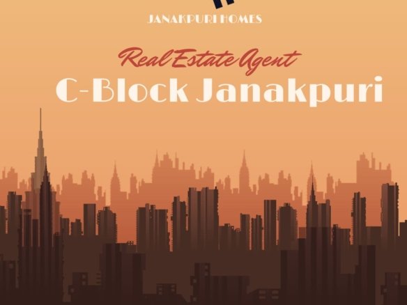 Real Estate Agent in C-Block Janakpuri for Rent